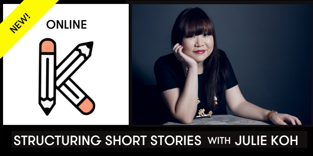 Structuring Short Stories online creative writing workshop by Julie Koh